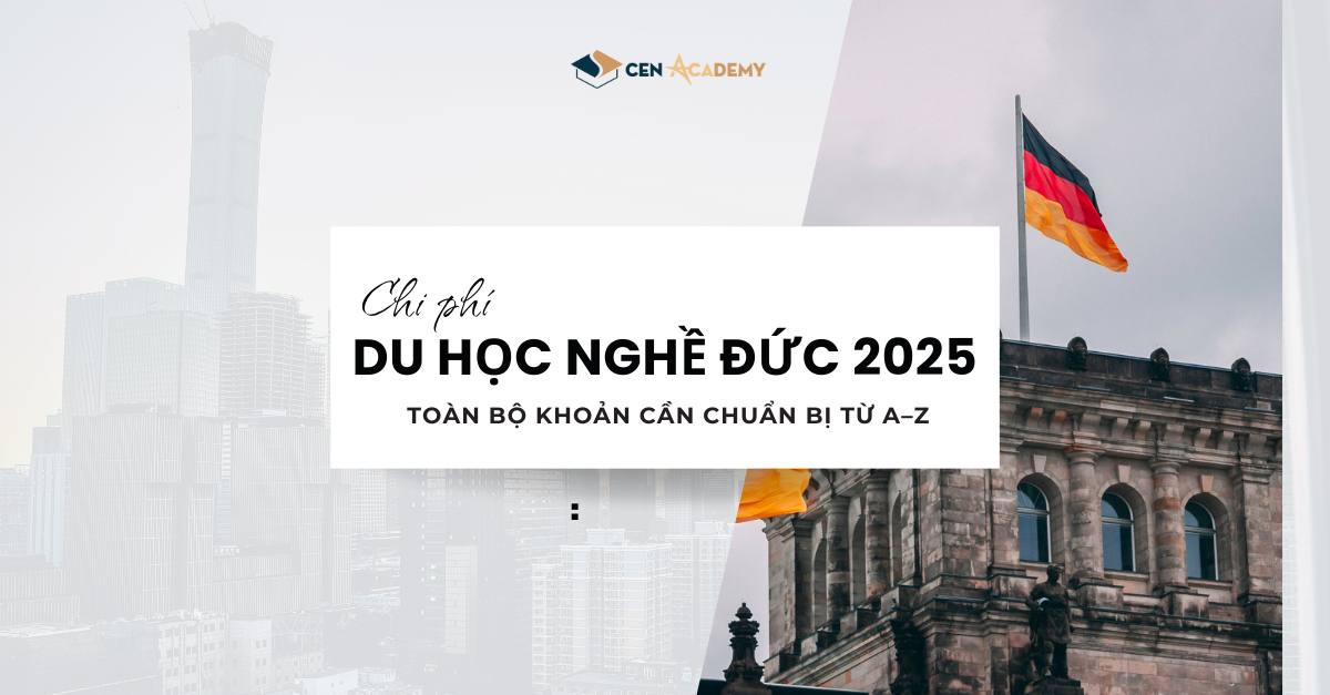 Chi phí du học nghề Đức 2025 – Hành trang cần chuẩn bị trước khi bay